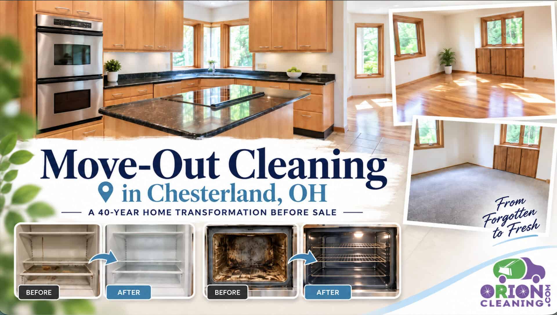 Move-out cleaning in Chesterland featuring a before-and-after home transformation by Orion Cleaning Solutions